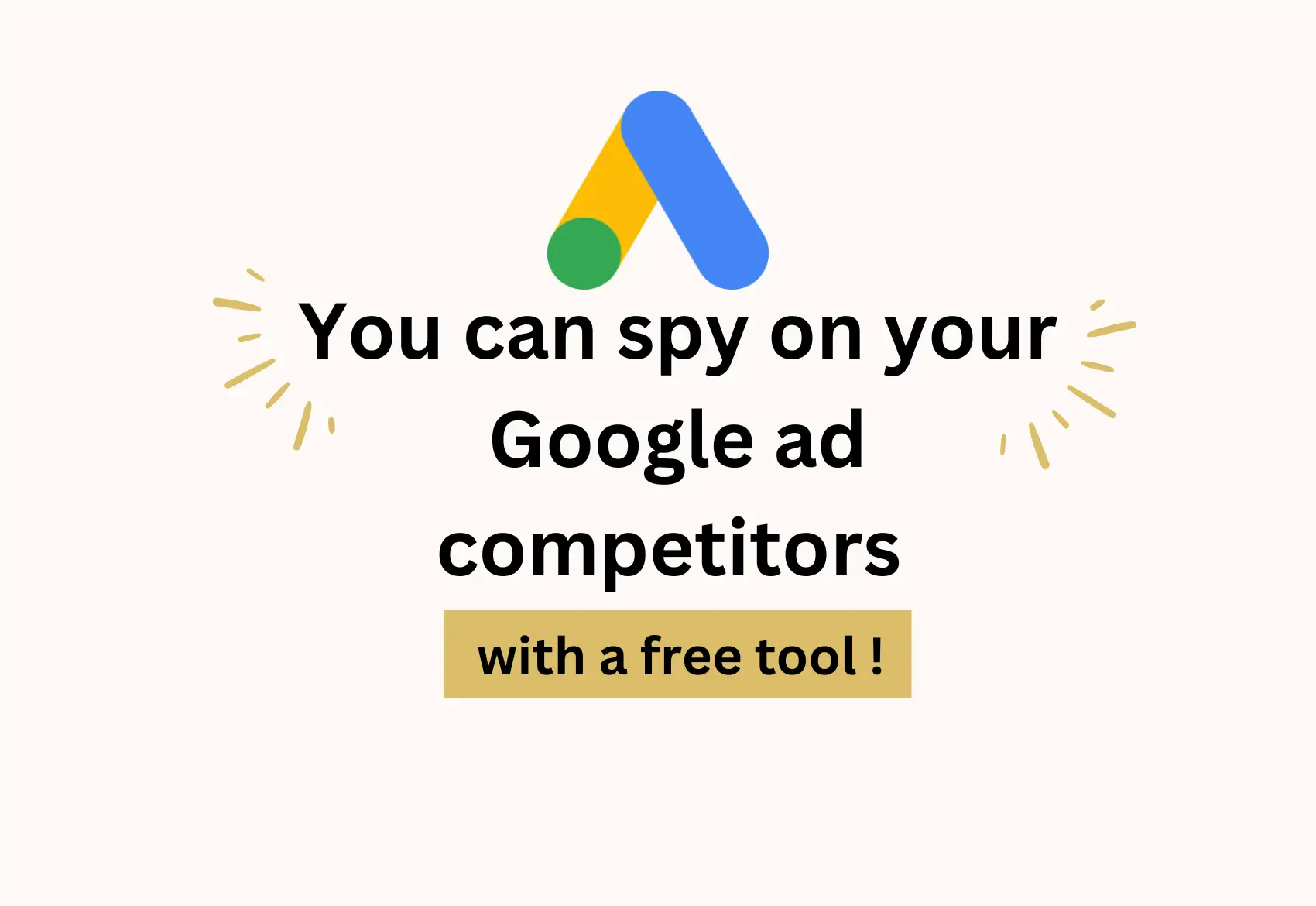 spy on your Google ad competitors